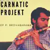 Vijay Kannan - Brovabarama - Single